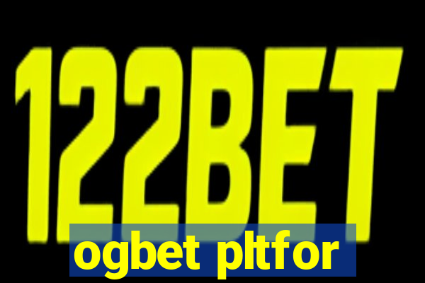 ogbet pltfor
